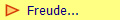   Freude...